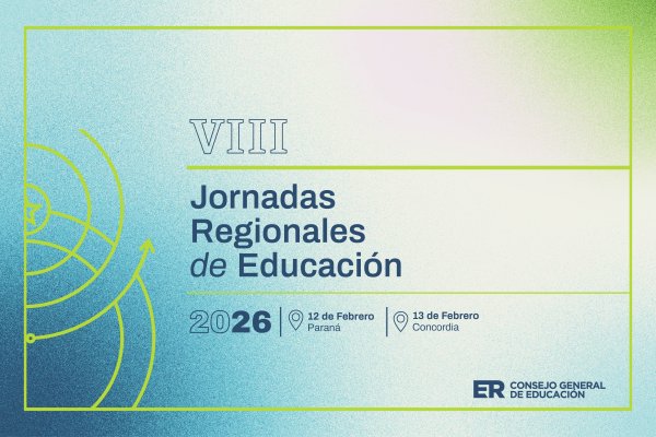 VIII Jornadas Regionales de Educación 2026: Paraná y Concordia - Innovación y Prácticas Educativas